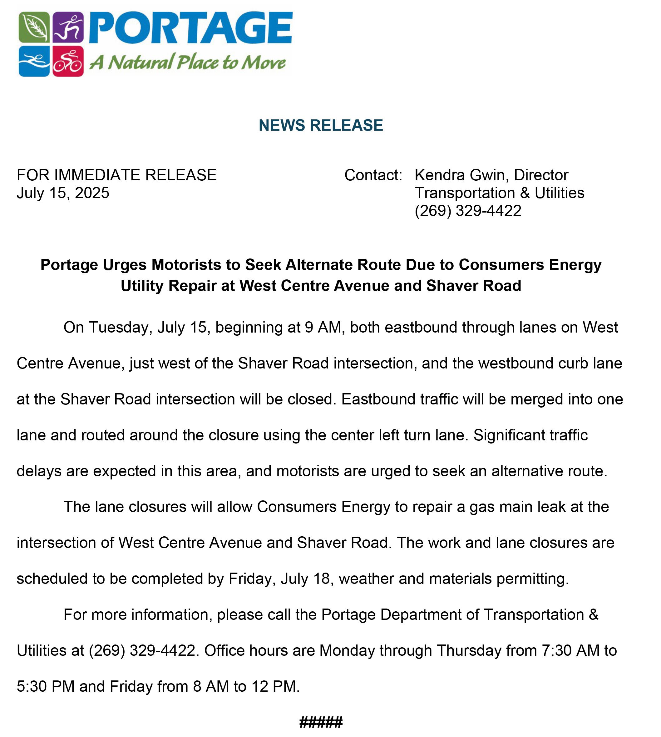 2025 07-15 W Centre Avenue Lane Closures Consumers Energy Gas Repair